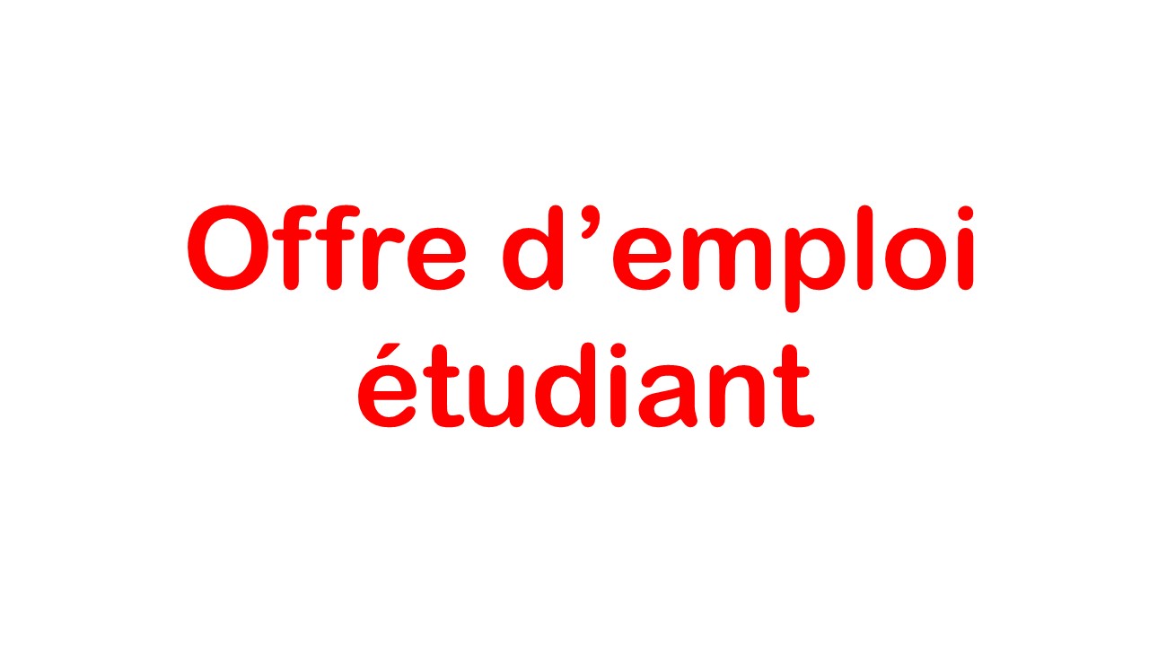 Offre d'emploi étudiant