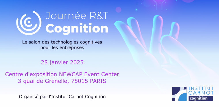 Journée R&T Carnot Cognition - 28 janvier 2025 à Paris